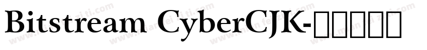 Bitstream CyberCJK字体转换
